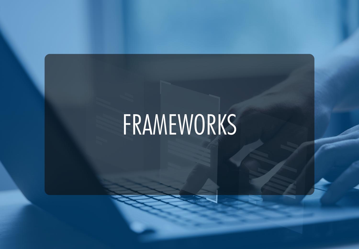 ¿Qué son los frameworks?